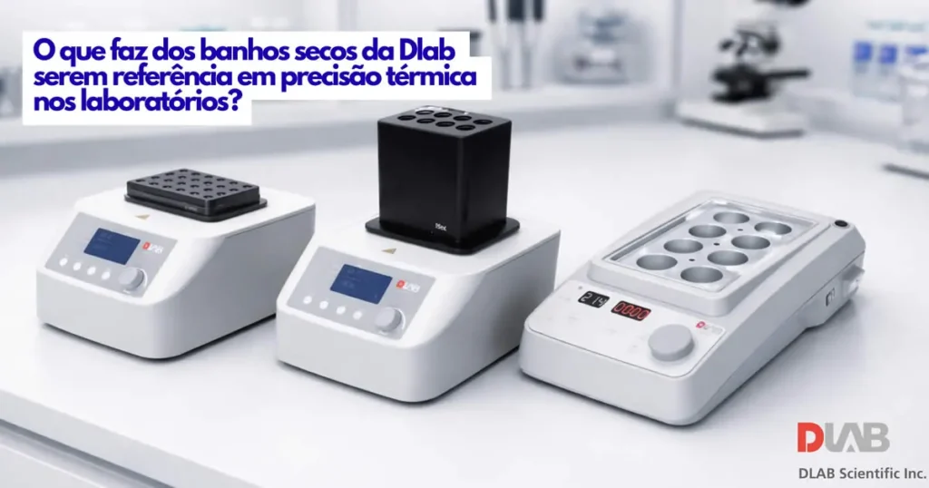 O que faz dos banhos secos da Dlab serem referência em precisão térmica nos laboratórios? - Blog Forlab